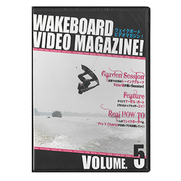 [ ウェイクボードビデオマガジン ] WAKEBOARD VIDEO MAGAZINE ! ウェイクボード ビデオ マガジン vol.5