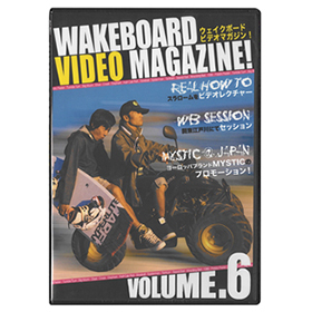 [ ウェイクボードビデオマガジン ] WAKEBOARD VIDEO MAGAZINE ! ウェイクボード ビデオ マガジン vol.6